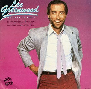 Lee Greenwood/Greatest Hits