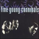 Fine Young Cannibals Fine Young Cannibals 