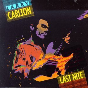Carlton Larry Last Night 