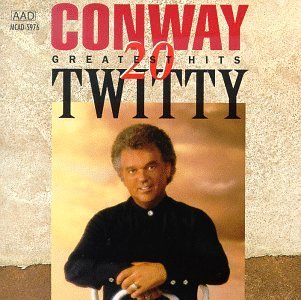 Conway Twitty 20 Greatest Hits 