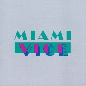Miami Vice Television Soundtrack 
