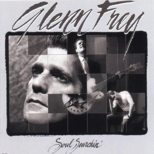 Glenn Frey/Soul Searchin'