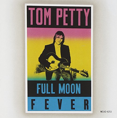 Tom Petty Full Moon Fever 