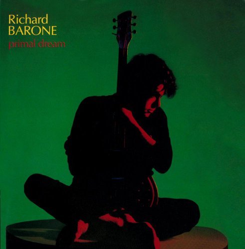 Richard Barone/Primal Dream