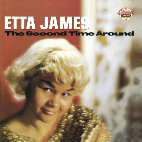 Etta James/Second Time Around