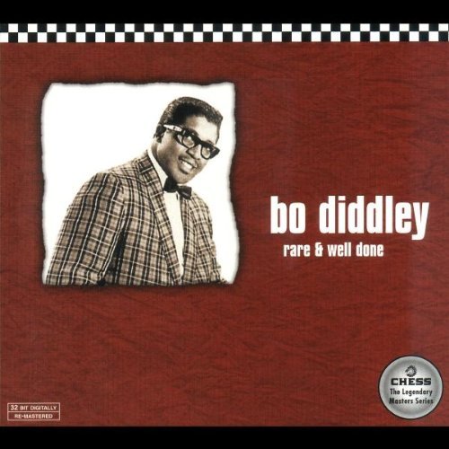 Bo Diddley/Rare & Well Done