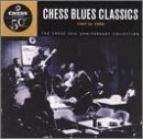 1947-56 Chess Blues Classics 1/Chess Blues Classics 1947-56@Williamson/Dixon/Diddley/Jones@Fulson/Rogers/Lenoir/Waters