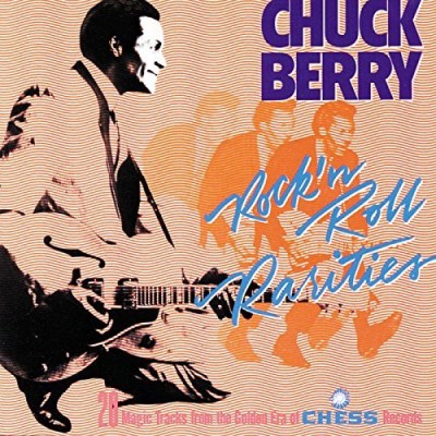 Chuck Berry/Rock 'N Roll Rarities