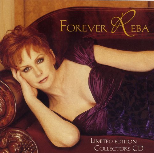 Reba McEntire/Forever Reba