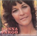 Donna Fargo/Happiest Girl In The