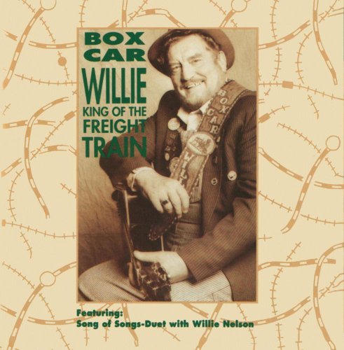 Boxcar Willie King Of The Freight Train 
