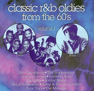 Classic R & B Oldies/From The 60's@Impressions/Dells/Bland/Holman@Classic R & B Oldies