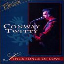 Conway Twitty Sings Songs Of Love 
