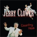 Jerry Clower/Country Ham