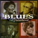 Blues Greatest/Blues Greatest@Collins/Fulson/Hooker/Guy/King@Taylor/Thomas/Bland/Dixon