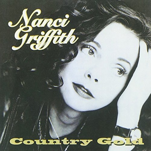 Nanci Griffith/Country Gold