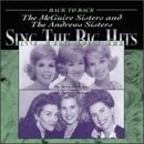 Mcguire Sisters/Andrews Sister/Sing The Big Hits