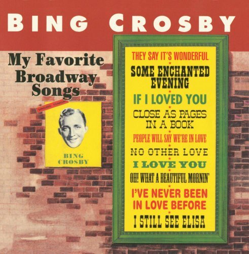 Bing Crosby My Favorite Broadway Songs Incl. Bonus Tracks 
