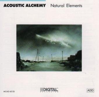 Acoustic Alchemy/Natural Elements