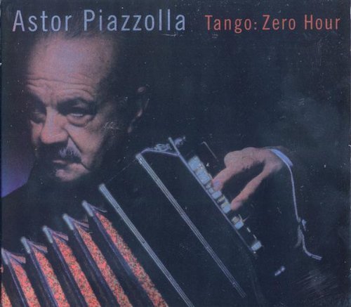 Astor Piazzolla/Tango-Zero Hour