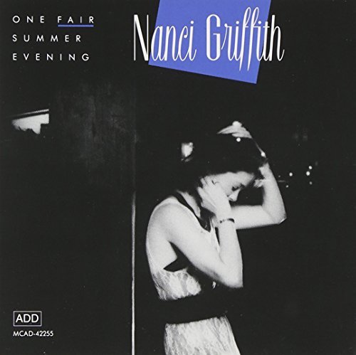 Nanci Griffith/One Fair Summer Evening