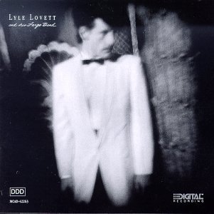 Lovett Lyle Lyle Lovett & His Large Band 
