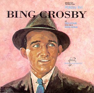 Bing Crosby/Holiday Inn