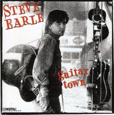 Steve Earle/Guitar Town