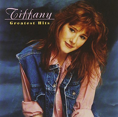 Tiffany/Greatest Hits@Remastered