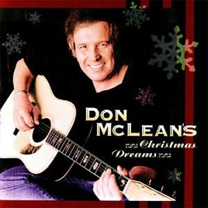 Don Mclean Don Mclean's Christmas Dreams 