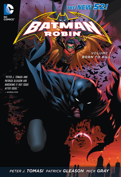 Peter J. Tomasi/Batman & Robin Vol. 1@ Born to Kill (the New 52)