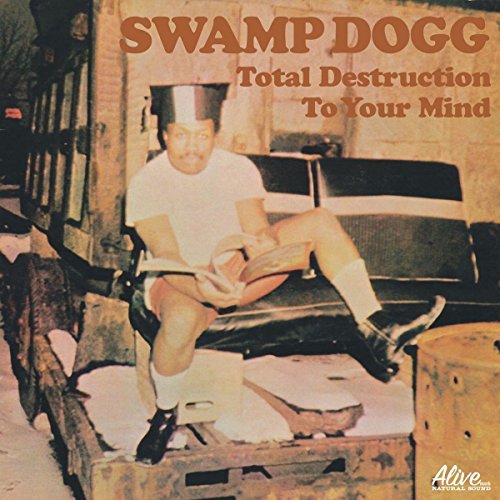 Swamp Dogg/Total Destruction To Your Mind@Digipak