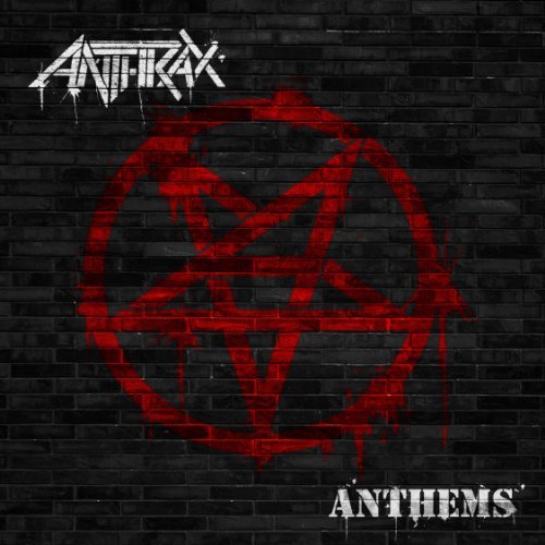 Anthrax Anthems Digipak 