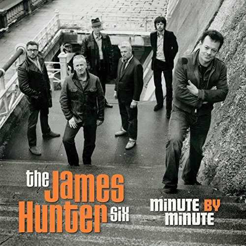 James Hunter Six/Minute By Minute