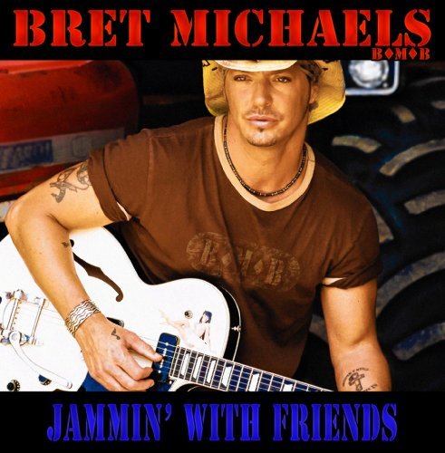 Bret Michaels/Jammin' With Friends