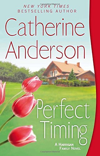 Catherine Anderson/Perfect Timing