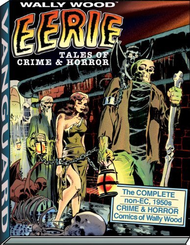 Wallace Wood/Wally Wood@ Eerie Tales of Crime & Horror