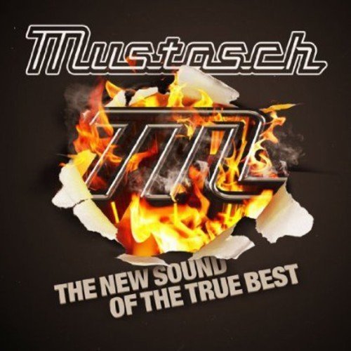 Mustasch/New Sound Of The True Best