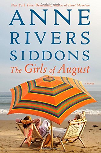 Anne Rivers Siddons/The Girls of August