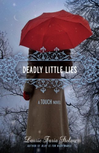 Laurie Faria Stolarz/Deadly Little Lies