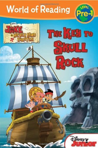 Disney Book Group/World of Reading@Jake and the Never Land Pirates the Key to Skull