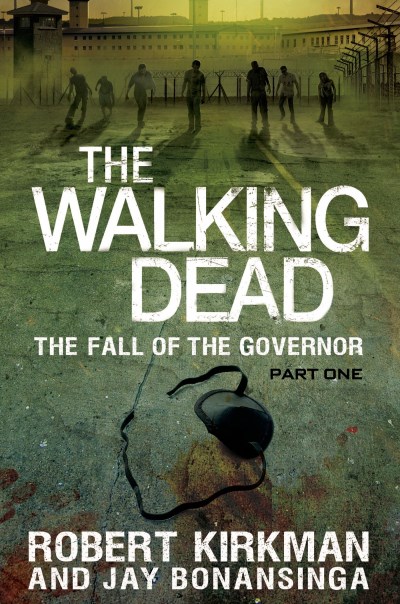 Robert Kirkman/The Fall of the Governor