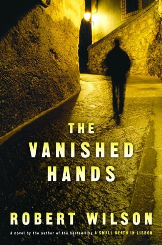 Robert Wilson/Vanished Hands,The