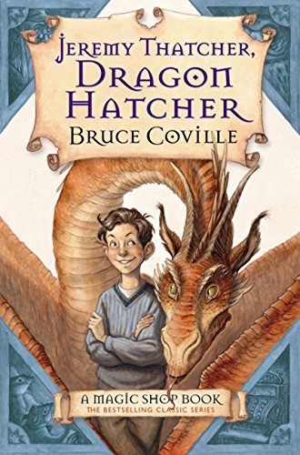 Bruce Coville/Jeremy Thatcher,Dragon Hatcher@0020 Edition;Anniversary