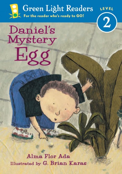 Alma Flor Ada/Daniel's Mystery Egg