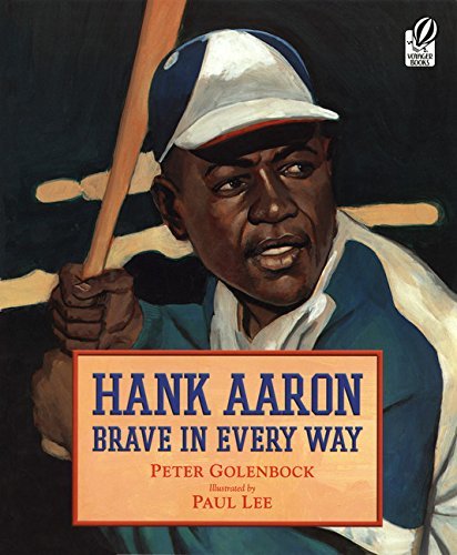 Peter Golenbock/Hank Aaron Brave in Every Way