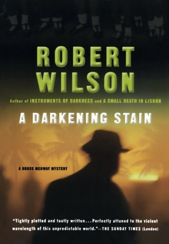 Robert Wilson/A Darkening Stain