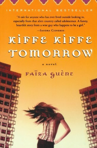 Guene,Faiza/ Adams,Sarah/Kiffe Kiffe Tomorrow@TRA