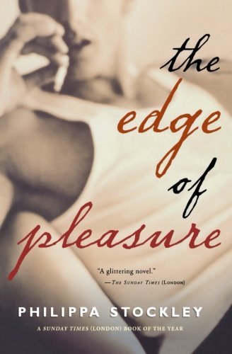 Philippa Stockley/The Edge of Pleasure