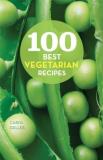 Carol Gelles 100 Best Vegetarian Recipes 